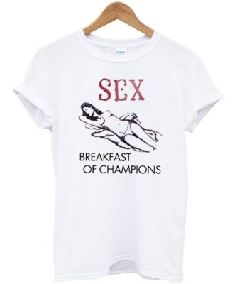 champagne for breakfast t shirt